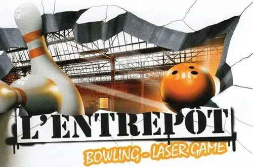 L'EntrepôtBar  Bowling  Laser Game  Snacking